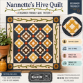Nannette's Hive Quilt Pattern by Stacy West