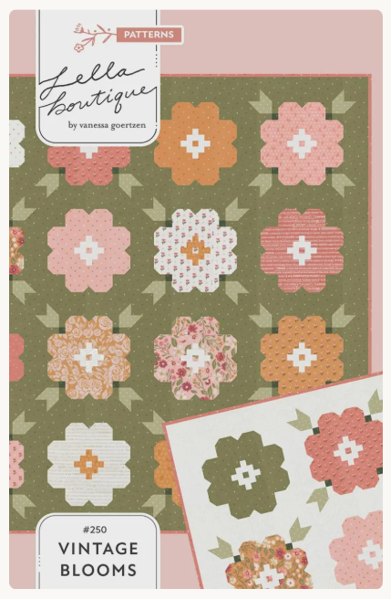 Vintage Blooms Quilt Pattern from Lella Boutique by Vanessa Goertzen